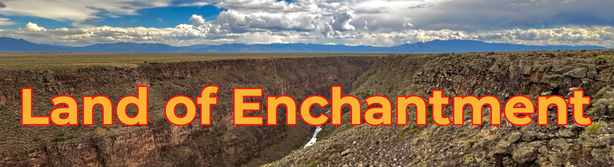 Land of Enchantment