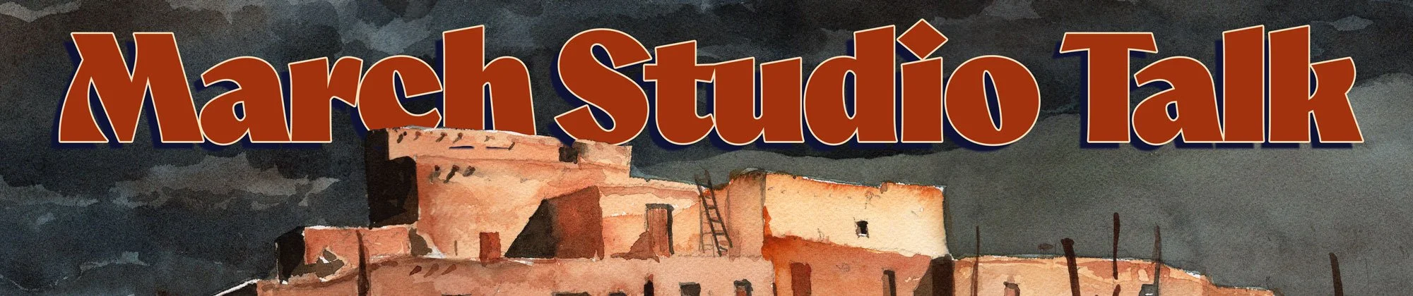 March Studio Talk