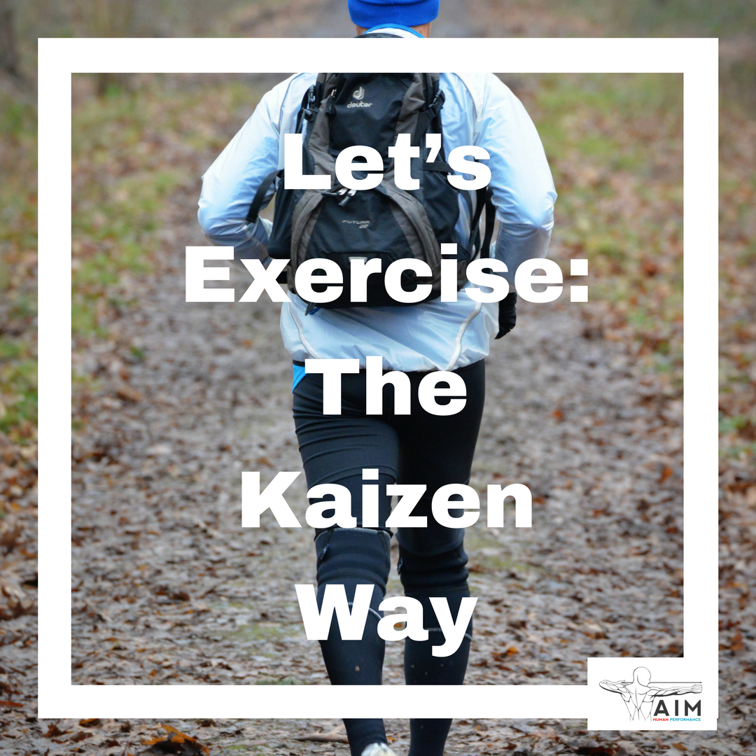 Let’s Exercise: The Kaizen Way