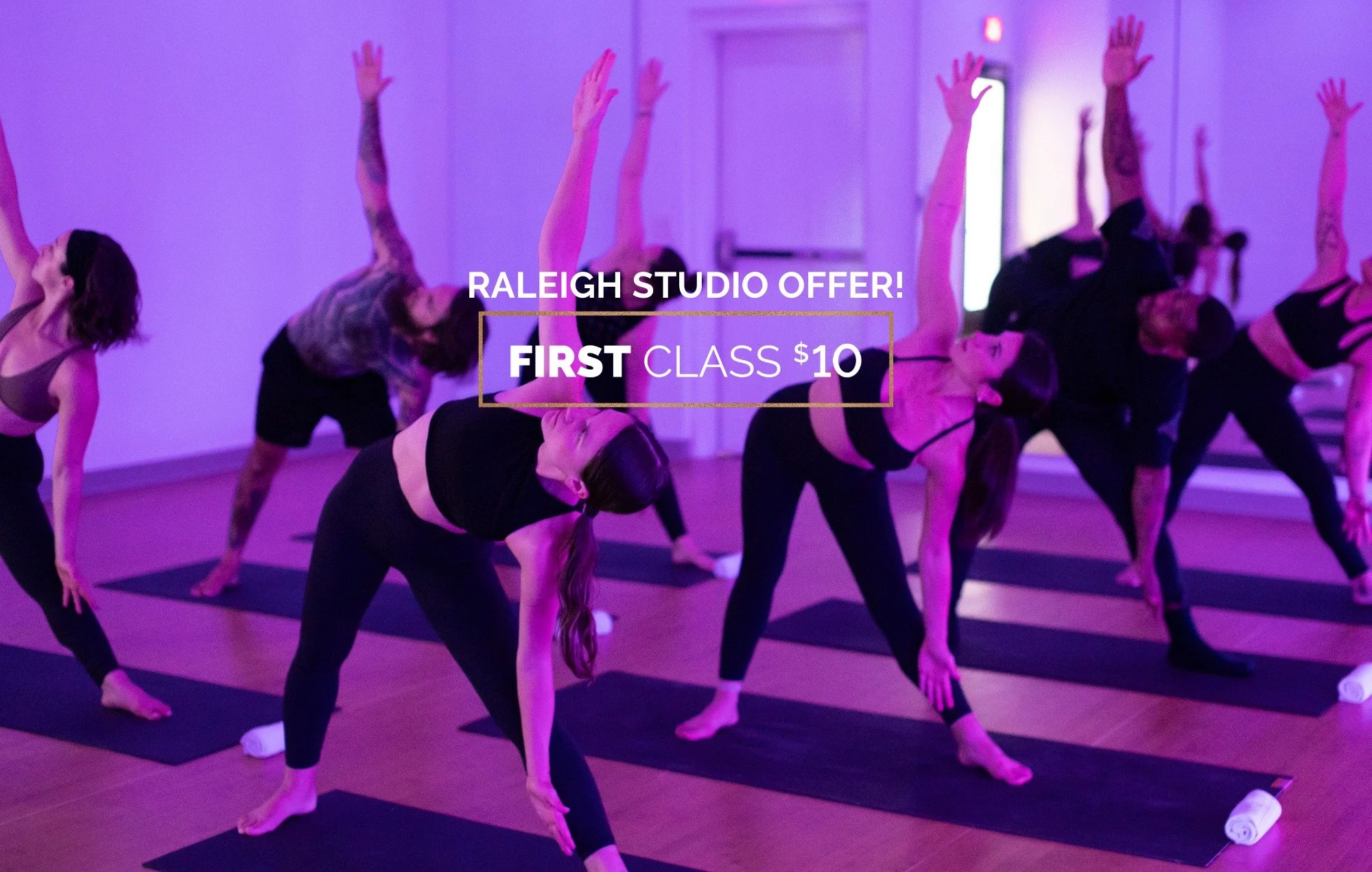      Get started   *available at MY Raleigh only 
