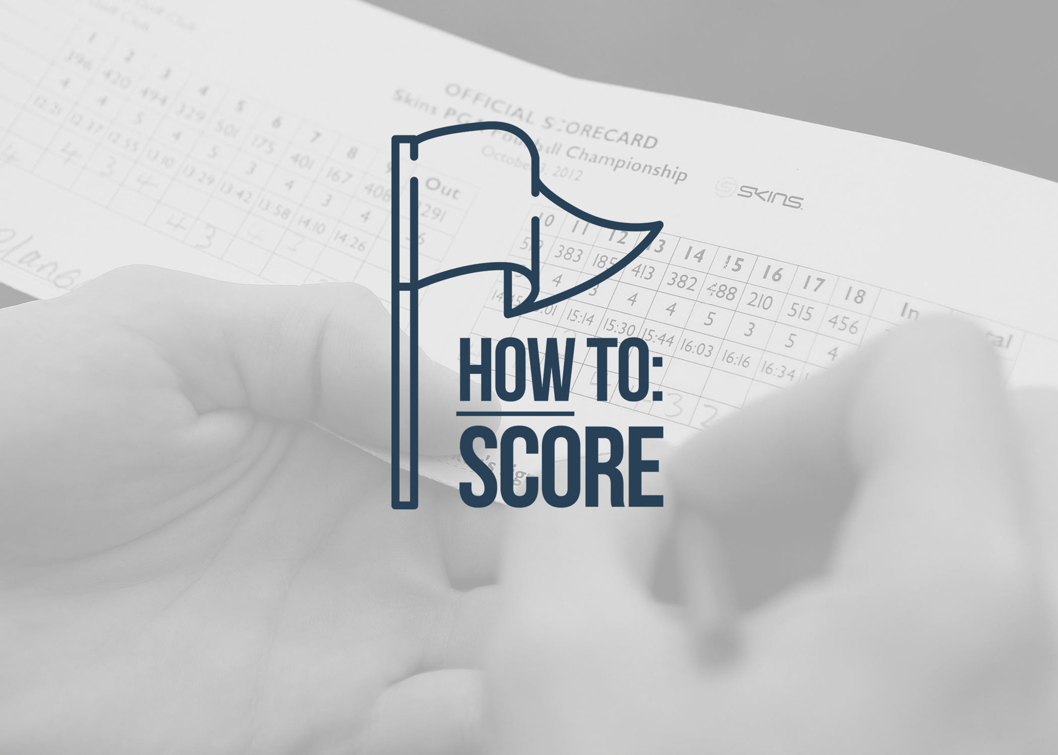 FREE: How To Score