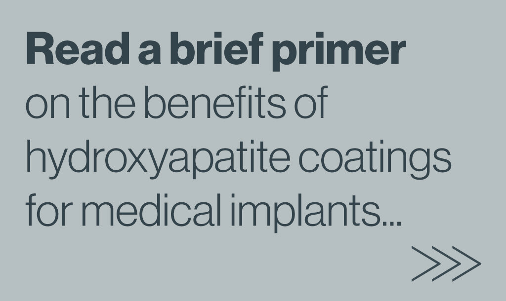 Hydroxyapatite Implant Coating Benefits