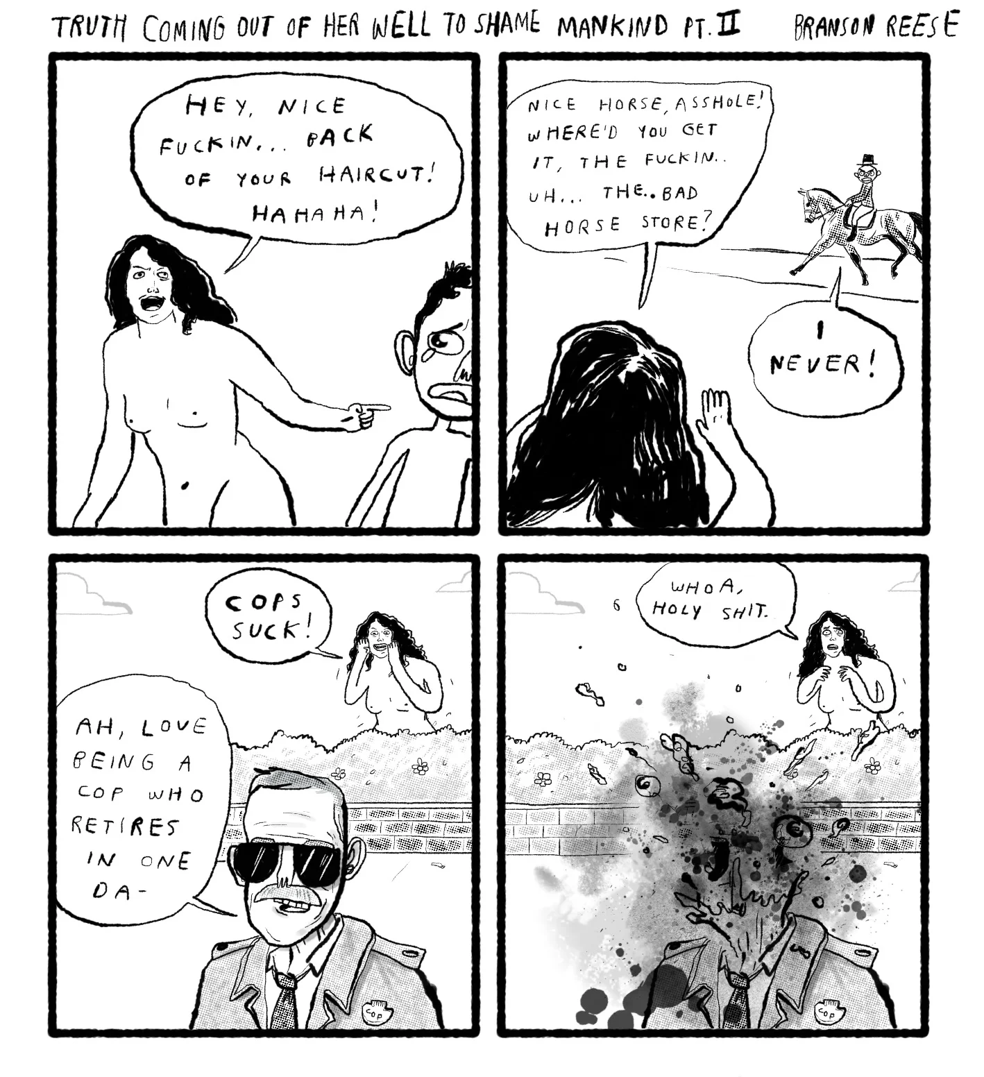 Truth Coming Out of Her Well to Shame Mankind Pt. II