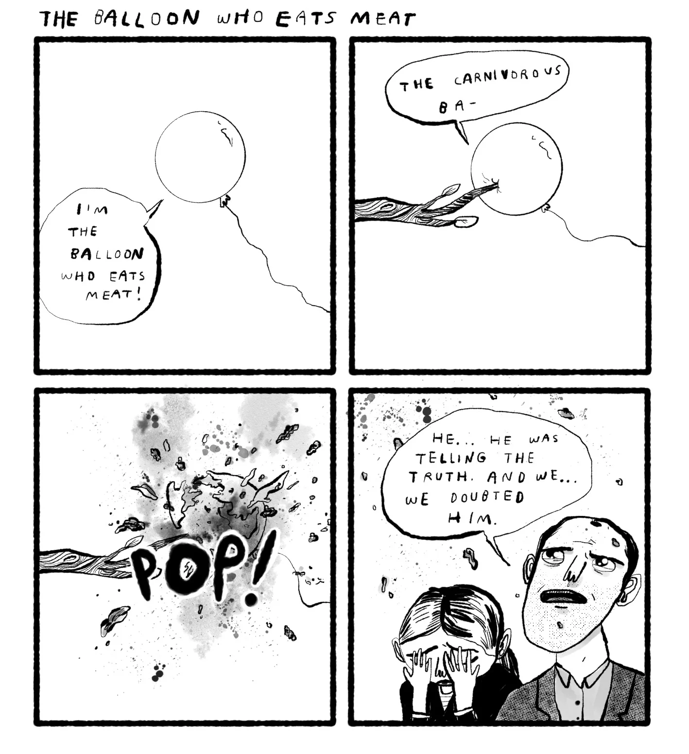 The Balloon Who Eats Meat