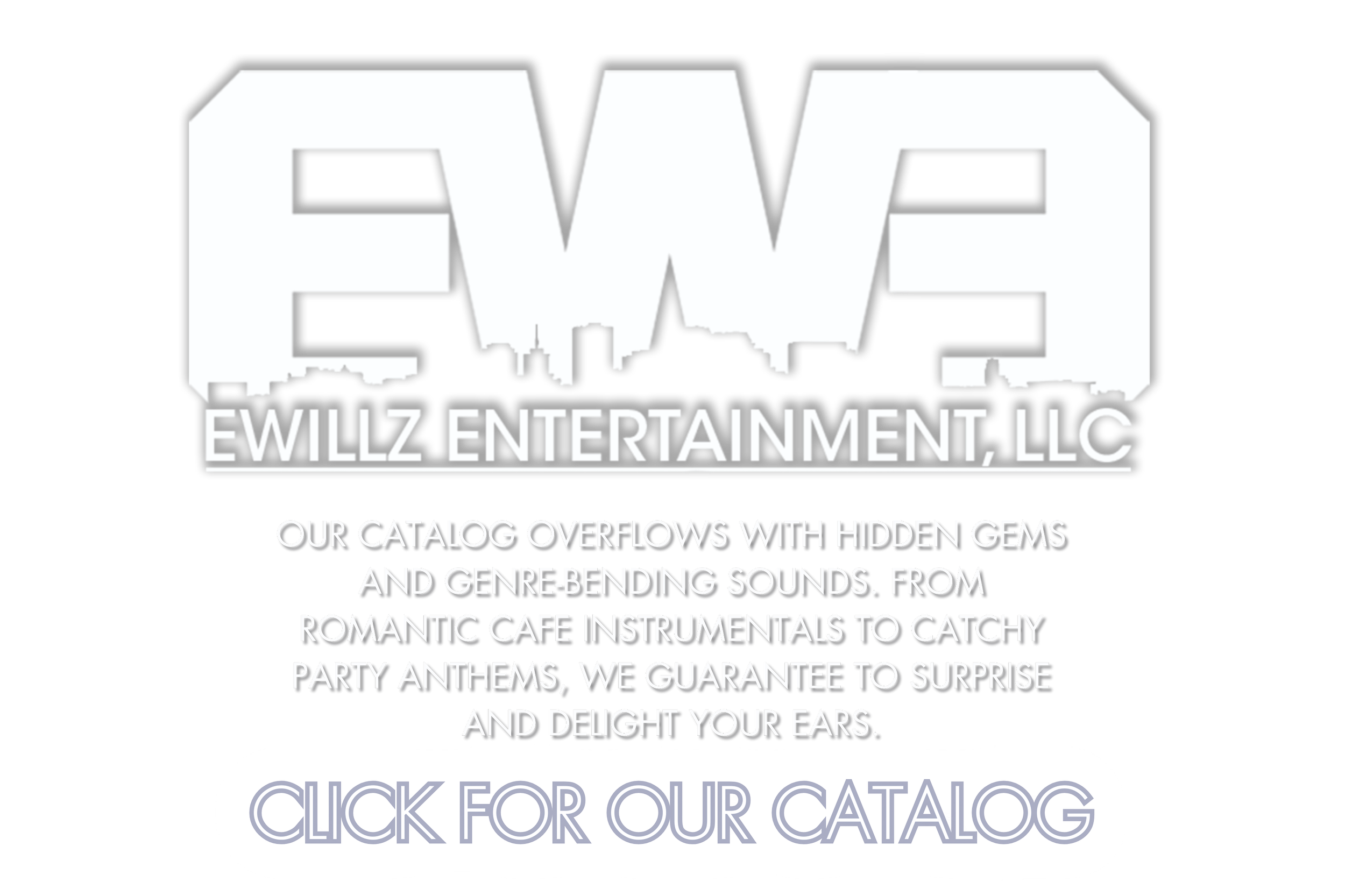 E Willz Entertainment Catalog