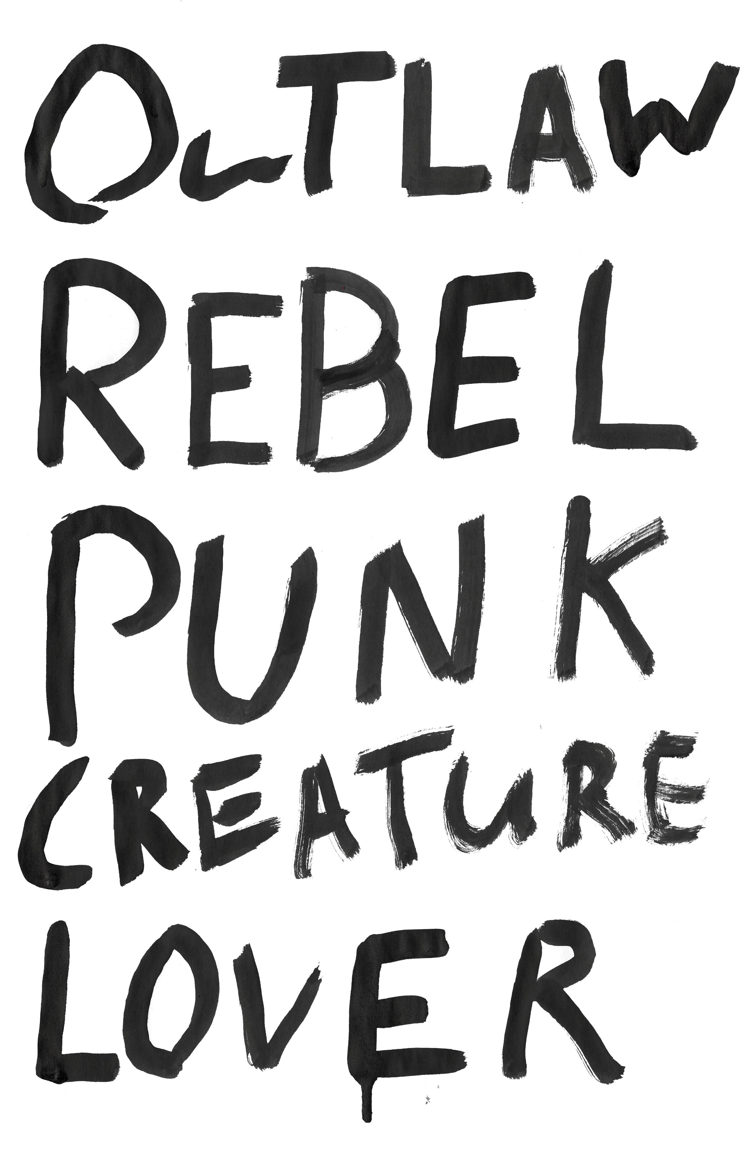 OUTLAW, REBEL, PUNK, CREATURE, LOVER