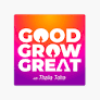 good grow great.png