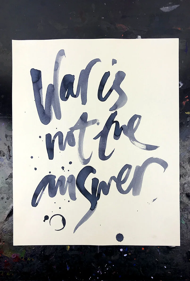 WAR IS NOT THE ANSWER
