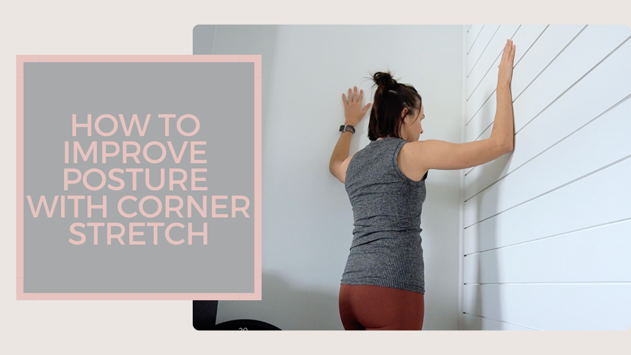 How to Improve Posture with Corner Stretch