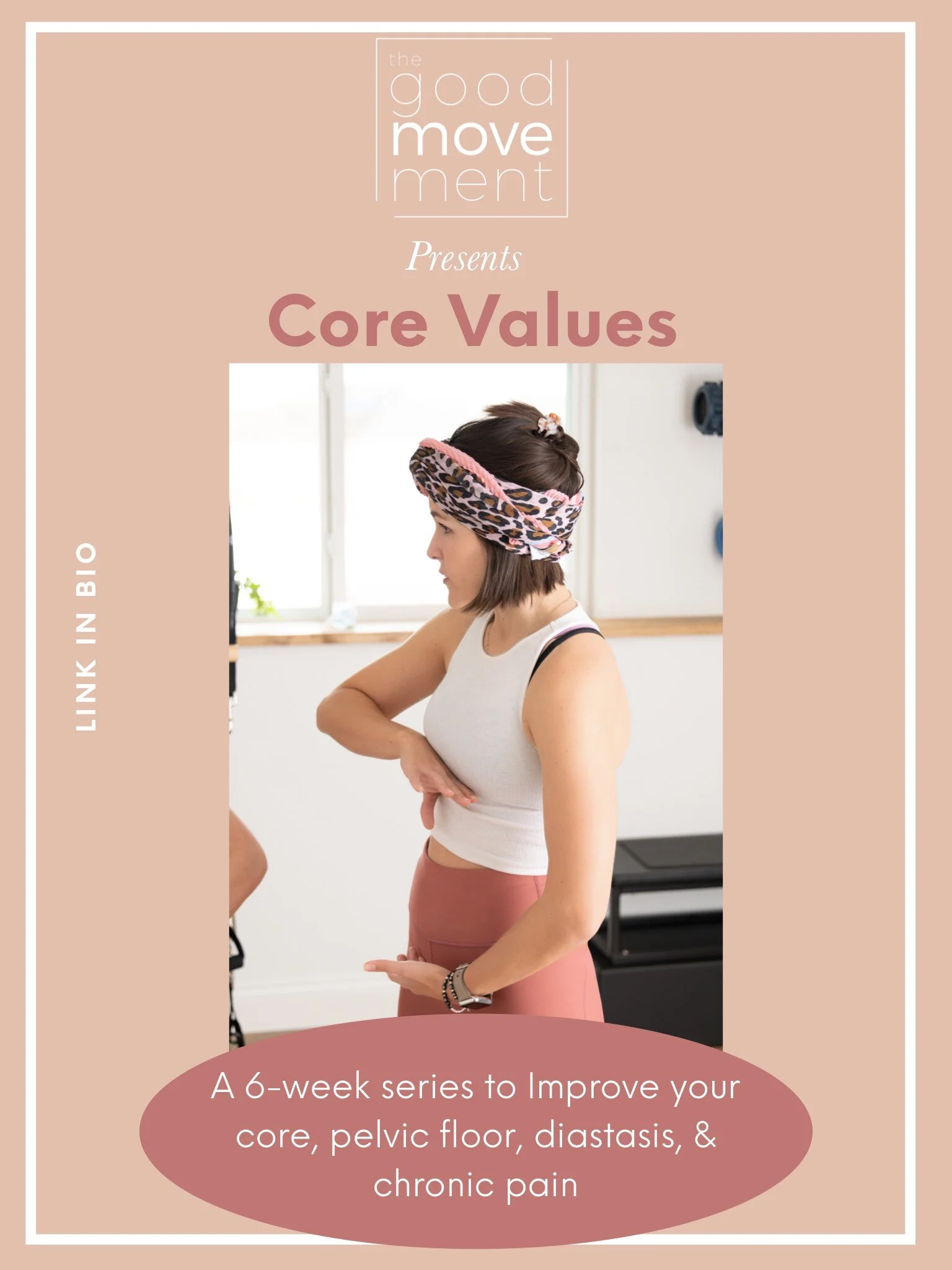 The Good Movement Presents: "Core Values"