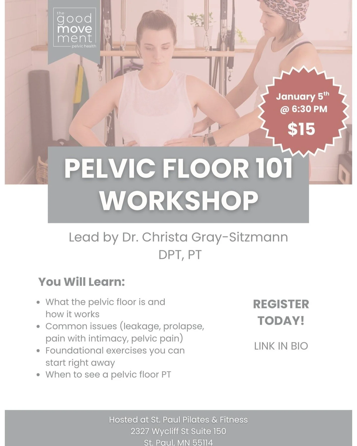 Pelvic Floor 101 Workshop 🧠✨

Curious about your pelvic floor but not sure where to start?
This workshop is for you.

📅 January 5th
⏰ 6:30 PM
📍 St. Paul Pilates &amp; Fitness

Join us for Pelvic Floor 101, an educational, approachable workshop led