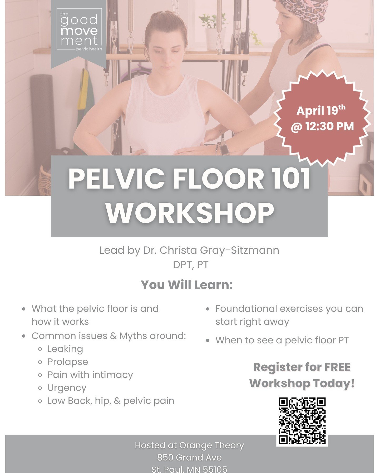I'm partnering with St. Paul's Grand Ave OrangeTheory @otfgrandave to host a FREE Pelvic Floor 101 Workshop on Sunday, April 19th @ 12:30. 

We will cover things like:
- Pelvic floor anatomy and what it is responsible for
- Common issues &amp; myths 