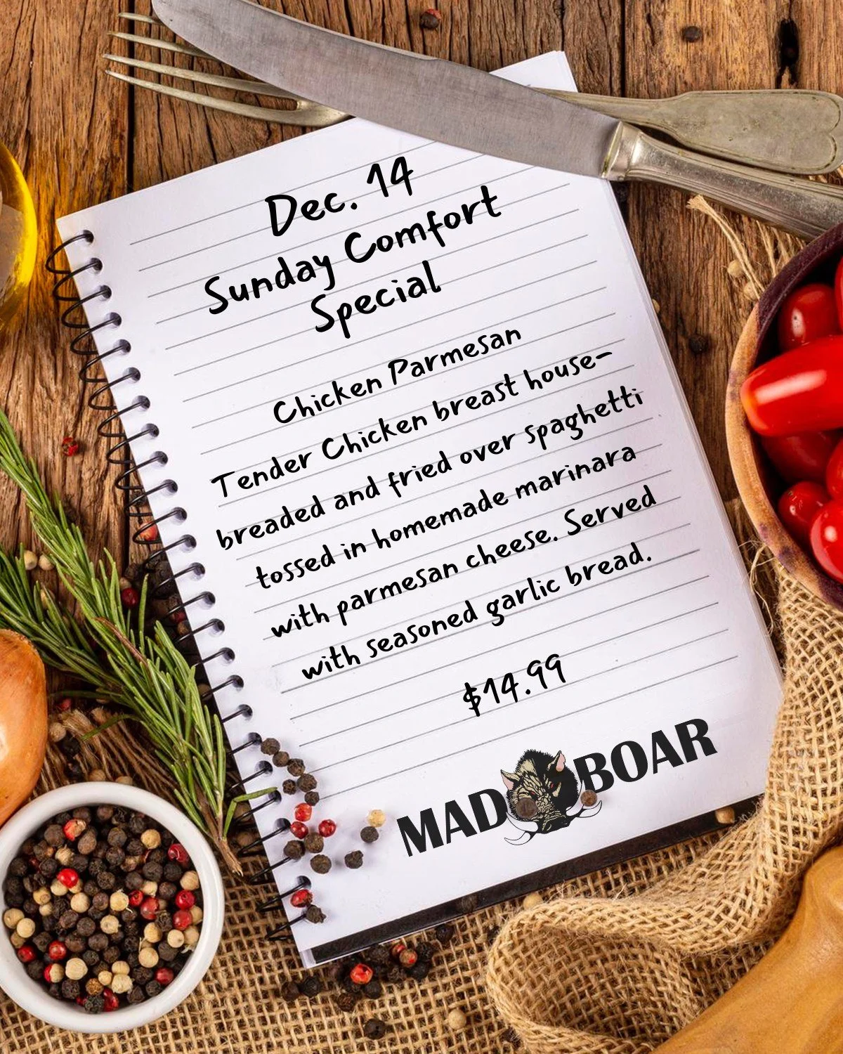 Swing by the Mad Boar this Sunday for a hearty dose of Southern comfort! This week&rsquo;s special is Chicken Parmesan, or you can stick with your favorites from our daily menu. Come hungry!