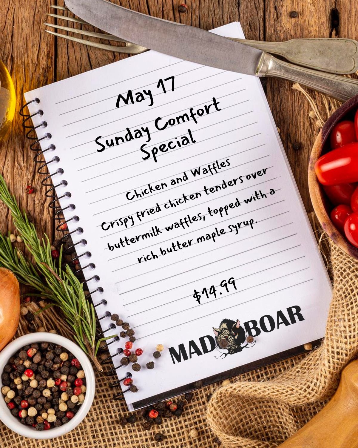 Sunday, May 17 &mdash; Chicken &amp; Waffles

Crispy fried chicken tenders served over fluffy buttermilk waffles and finished with rich butter maple syrup for the perfect touch of comfort and flavor.

A little sweet, a little savory, and everything y