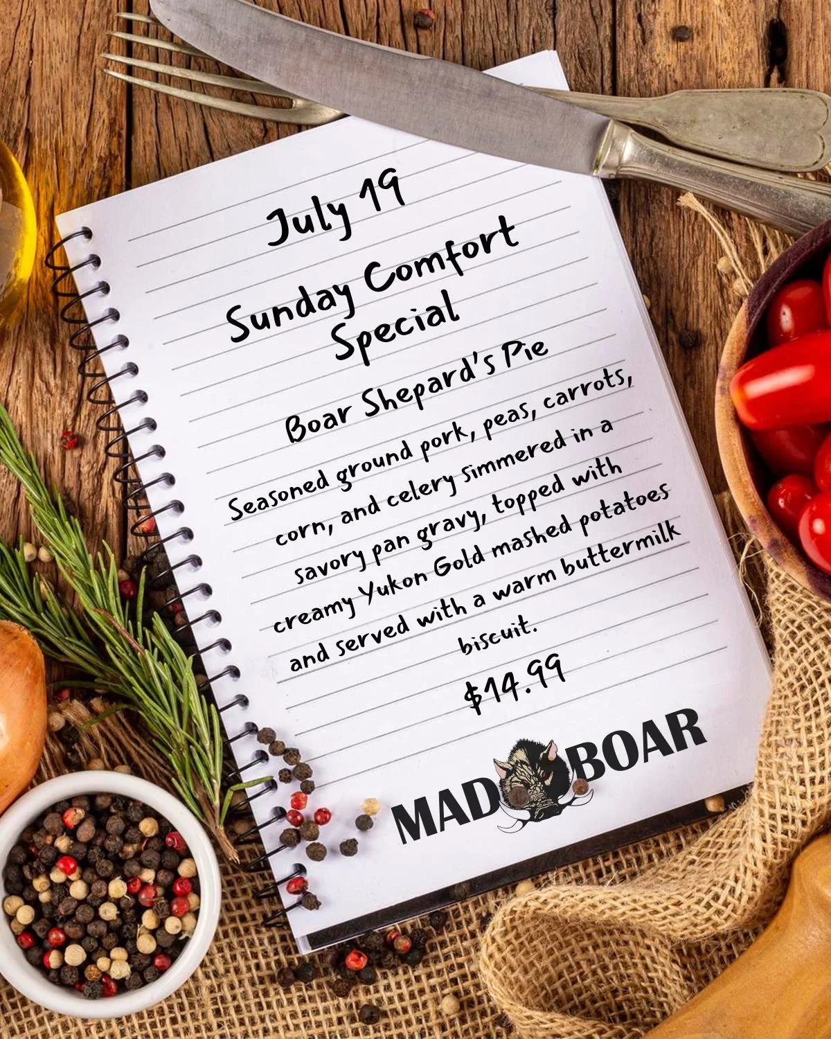 Sunday, July 26 &mdash; Boar Shepherd&rsquo;s Pie

This week&rsquo;s Sunday Comfort Special is Boar Shepherd&rsquo;s Pie, featuring ground pork, peas, carrots, corn, and celery in a savory pan gravy, topped with Yukon gold mashed potatoes and served 