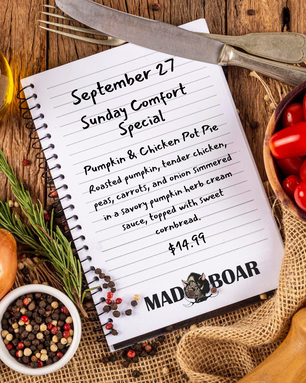 Sunday, September 27 &mdash; Pumpkin &amp; Chicken Pot Pie

Pumpkin season just got a savory twist. This week&rsquo;s Sunday Comfort Special features roasted pumpkin, tender chicken, peas, carrots, and onion in a pumpkin herb cream sauce, topped with