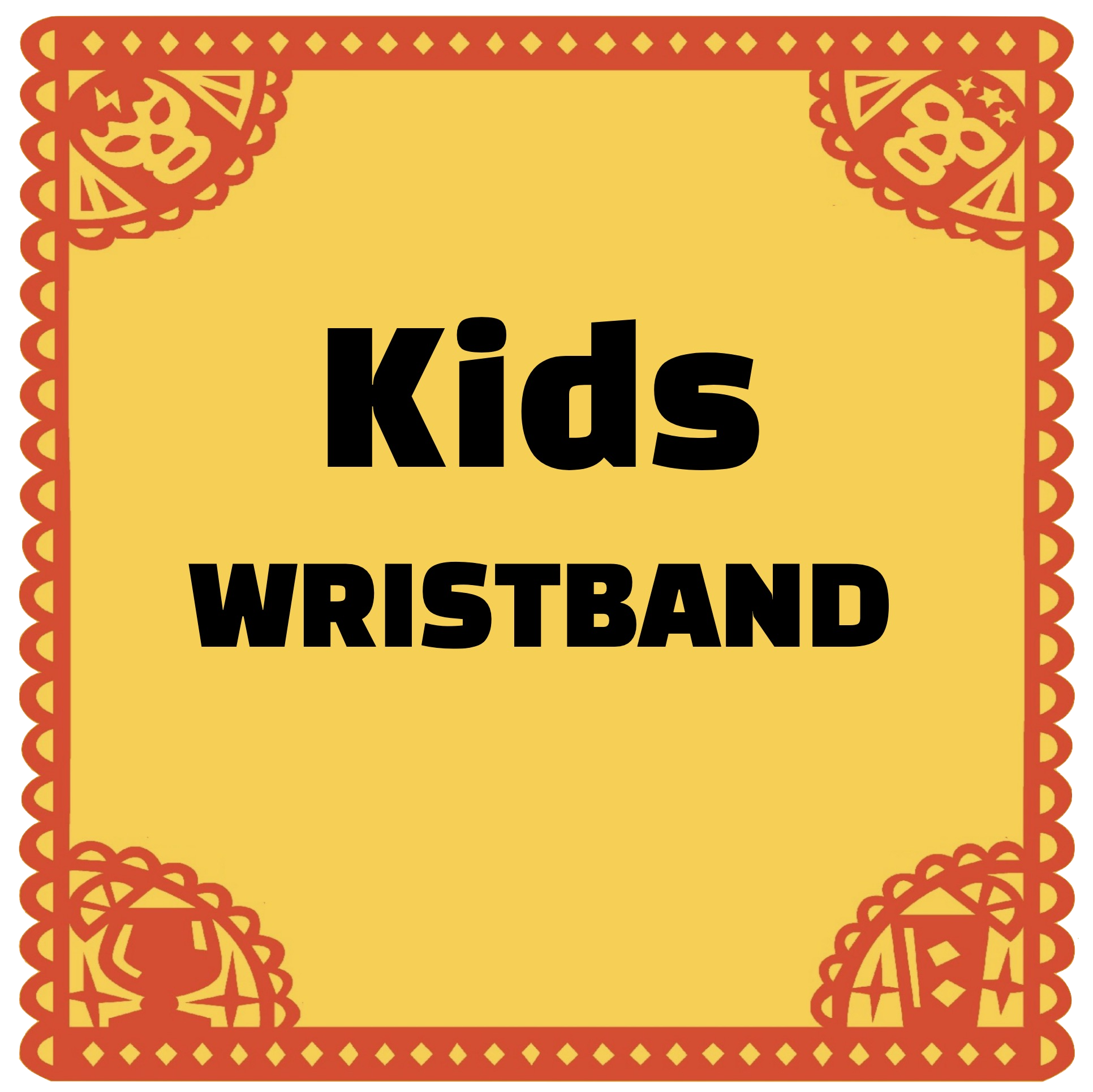 Buy 'kids Wristband' for Boulder Taco Fest.