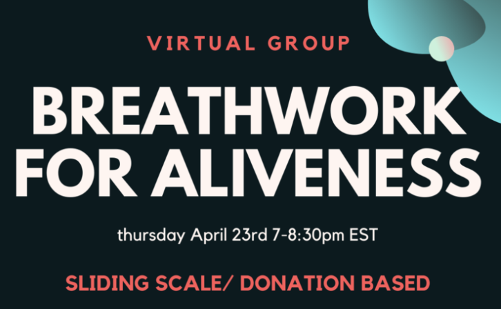 Breathwork for Aliveness: Virtual Group