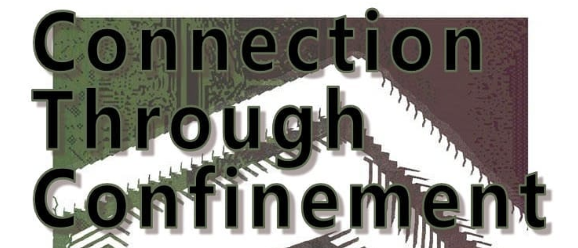 Connection Through Confinement
