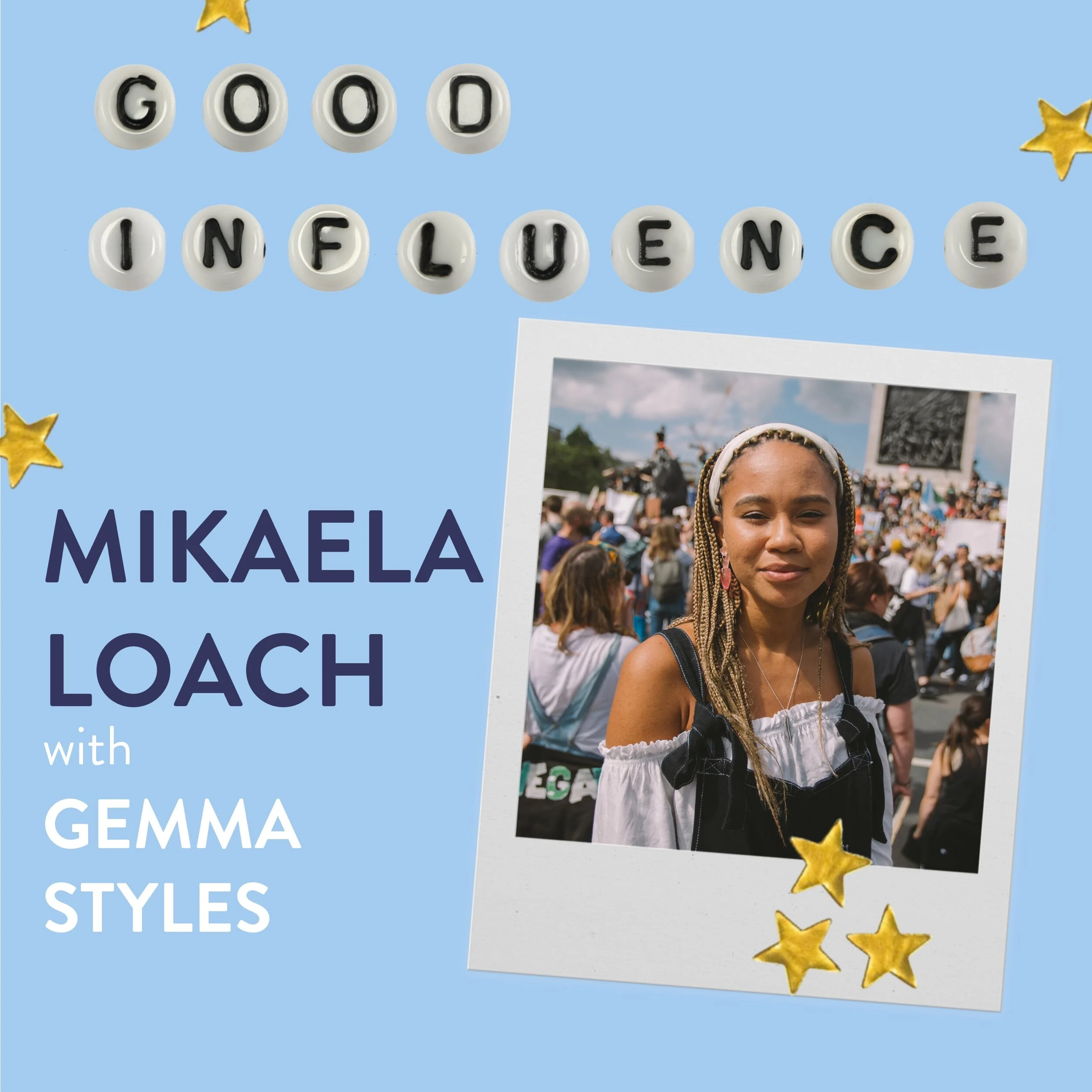 S02E05 Transcript: Mikaela Loach on Climate Justice