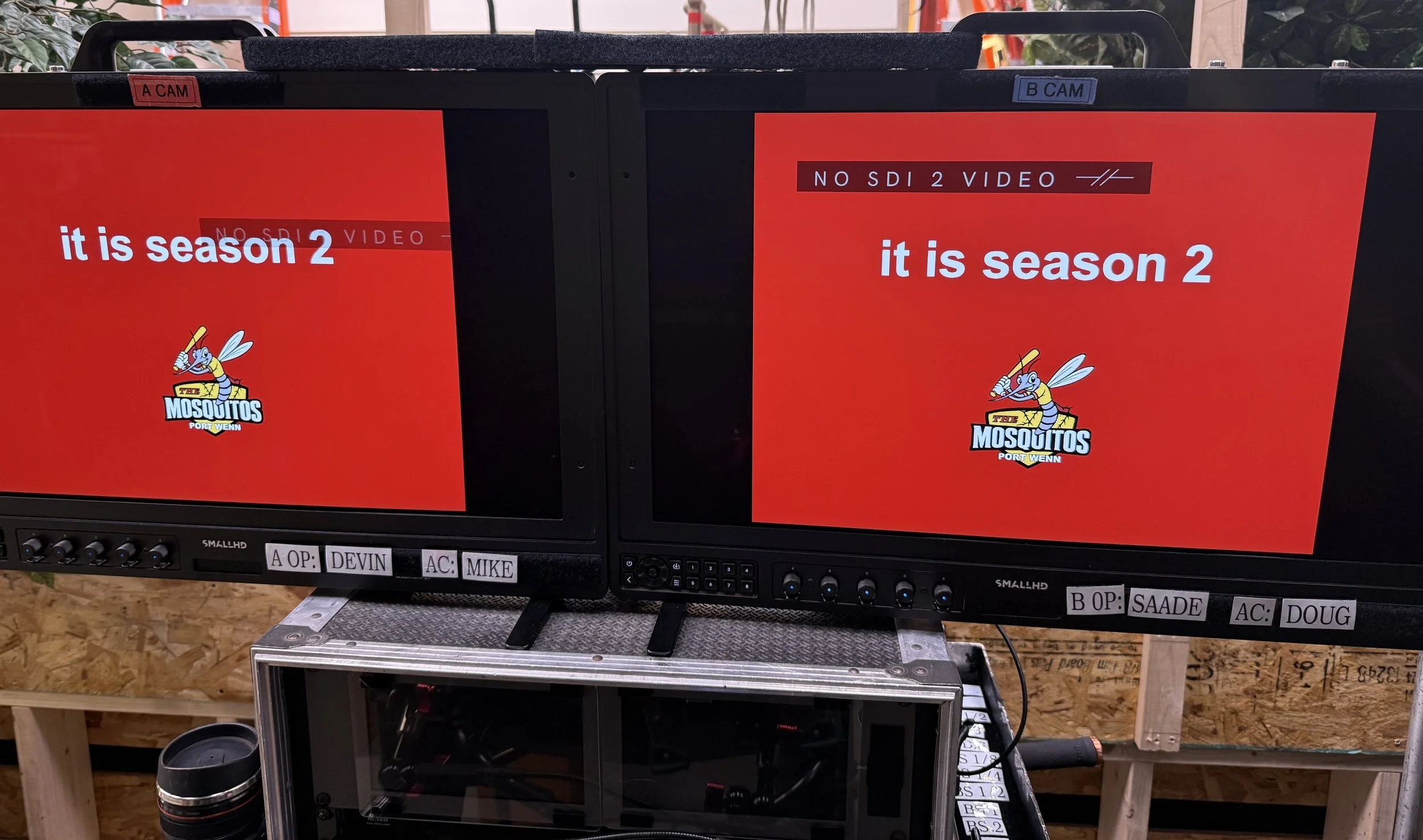 Photo of DIT monitors with "It is season 2" written on it.
