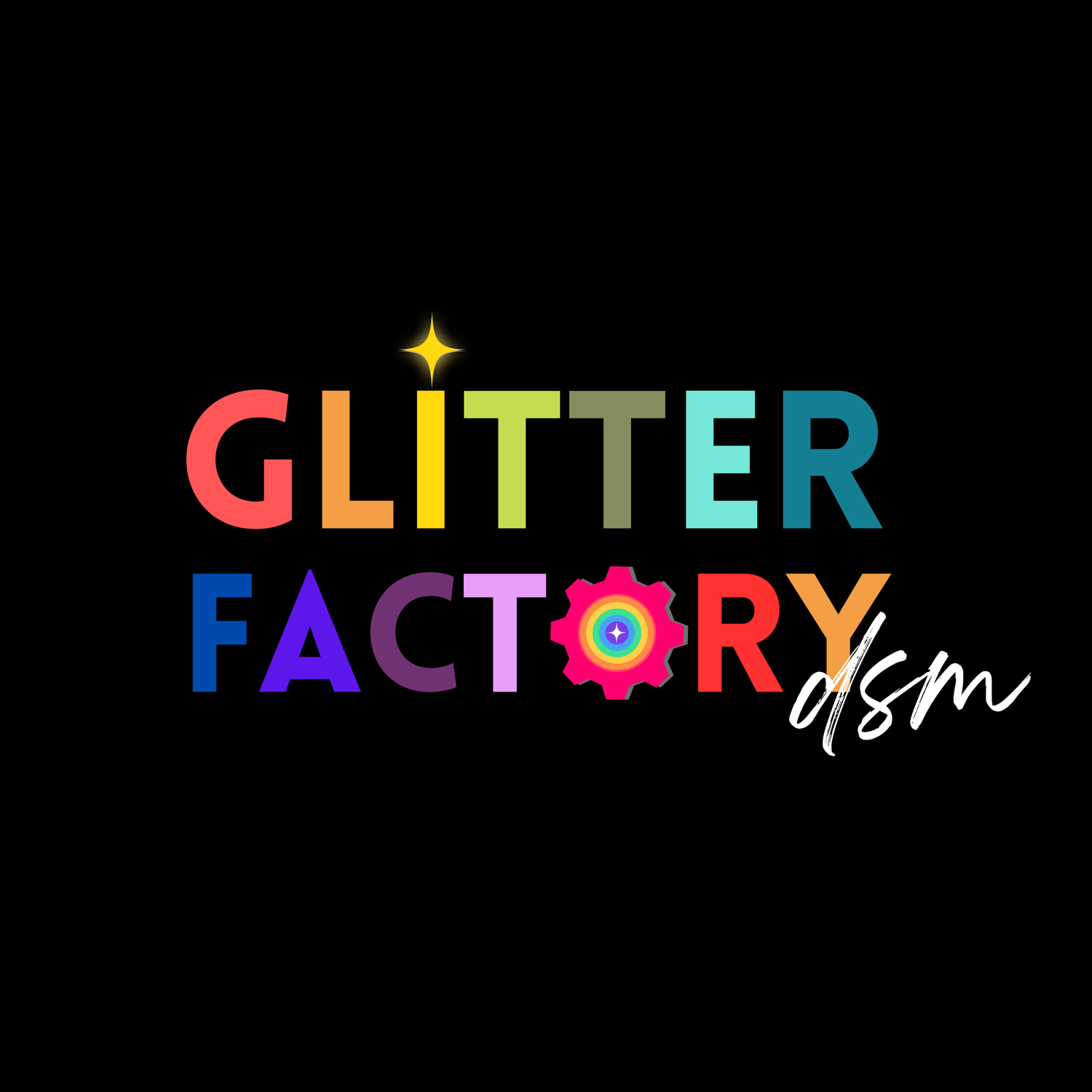 Glitter Factory DSM