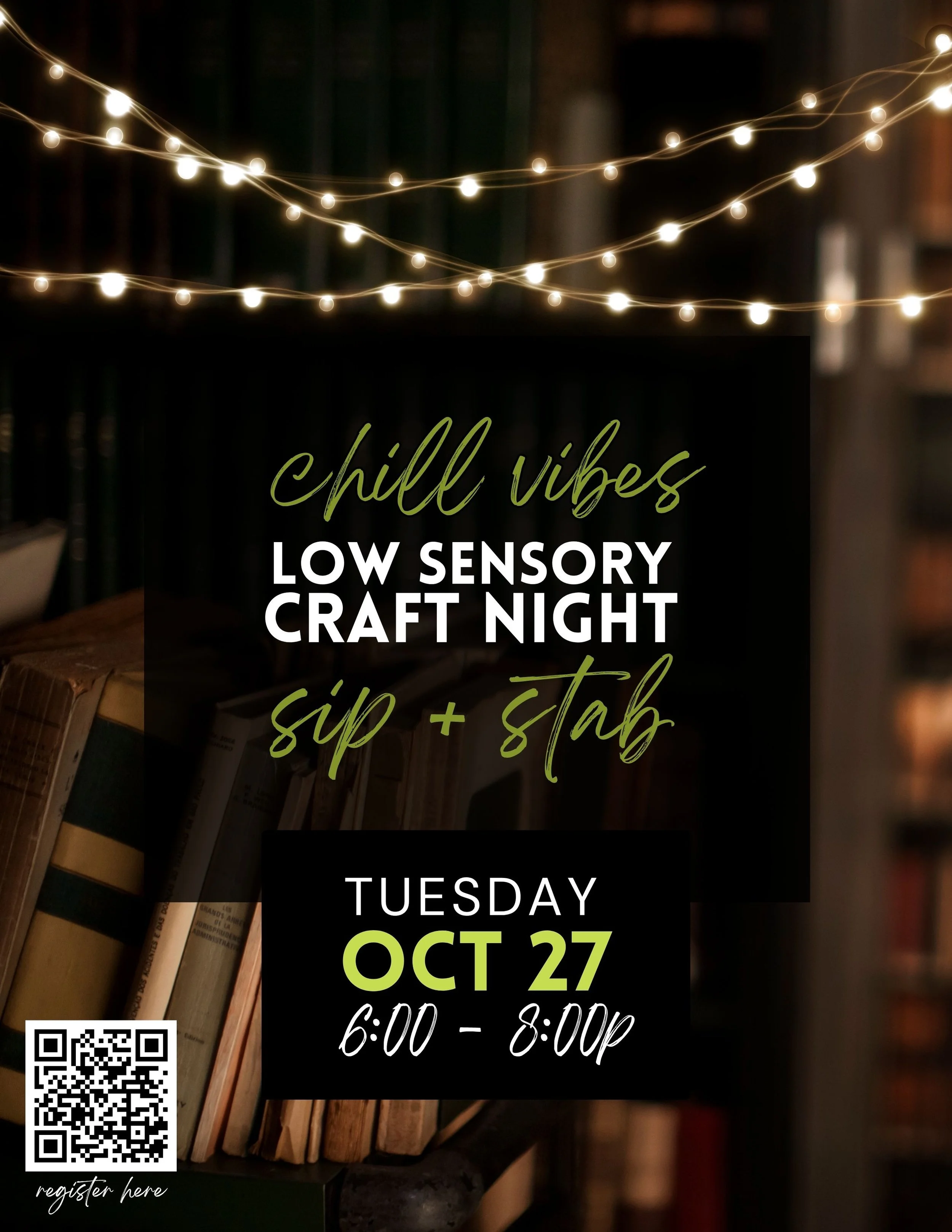Chill Vibes Low Sensory Craft Night - 10/27