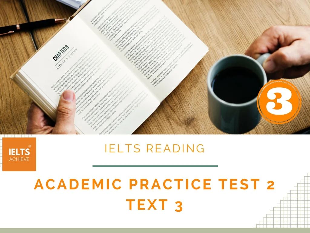 Academic Test 3 2 Text Practice \u2014 Reading IELTS ACHIEVE - IELTS