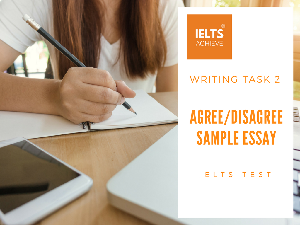 and ... Family Essay Children IELTS Agree/Disagree Sample 7 -