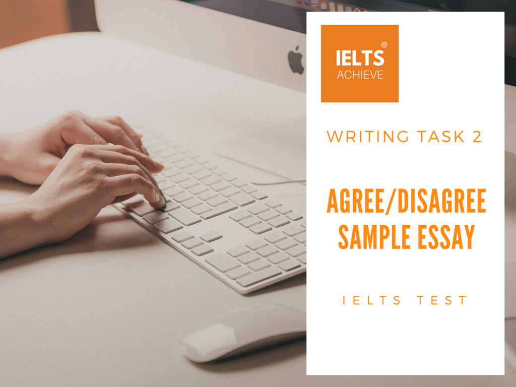 Environment - IELTS Agree/Disagree 9 \u2014 ... Sample IELTS Essay