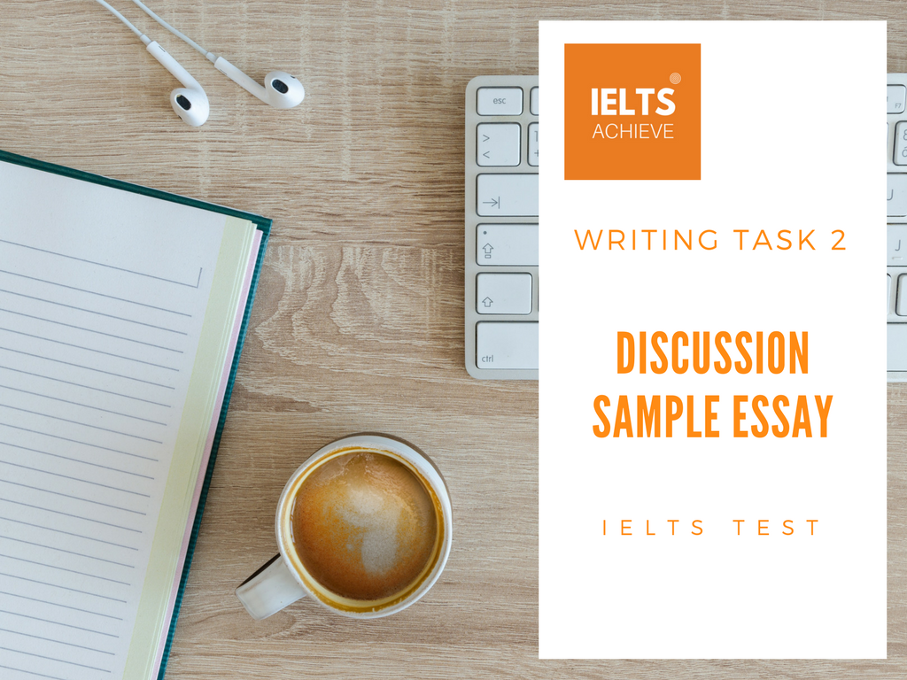 Government IELTS 7 - \u2014 Essay IELTS Discussion ACHIEVE Sample