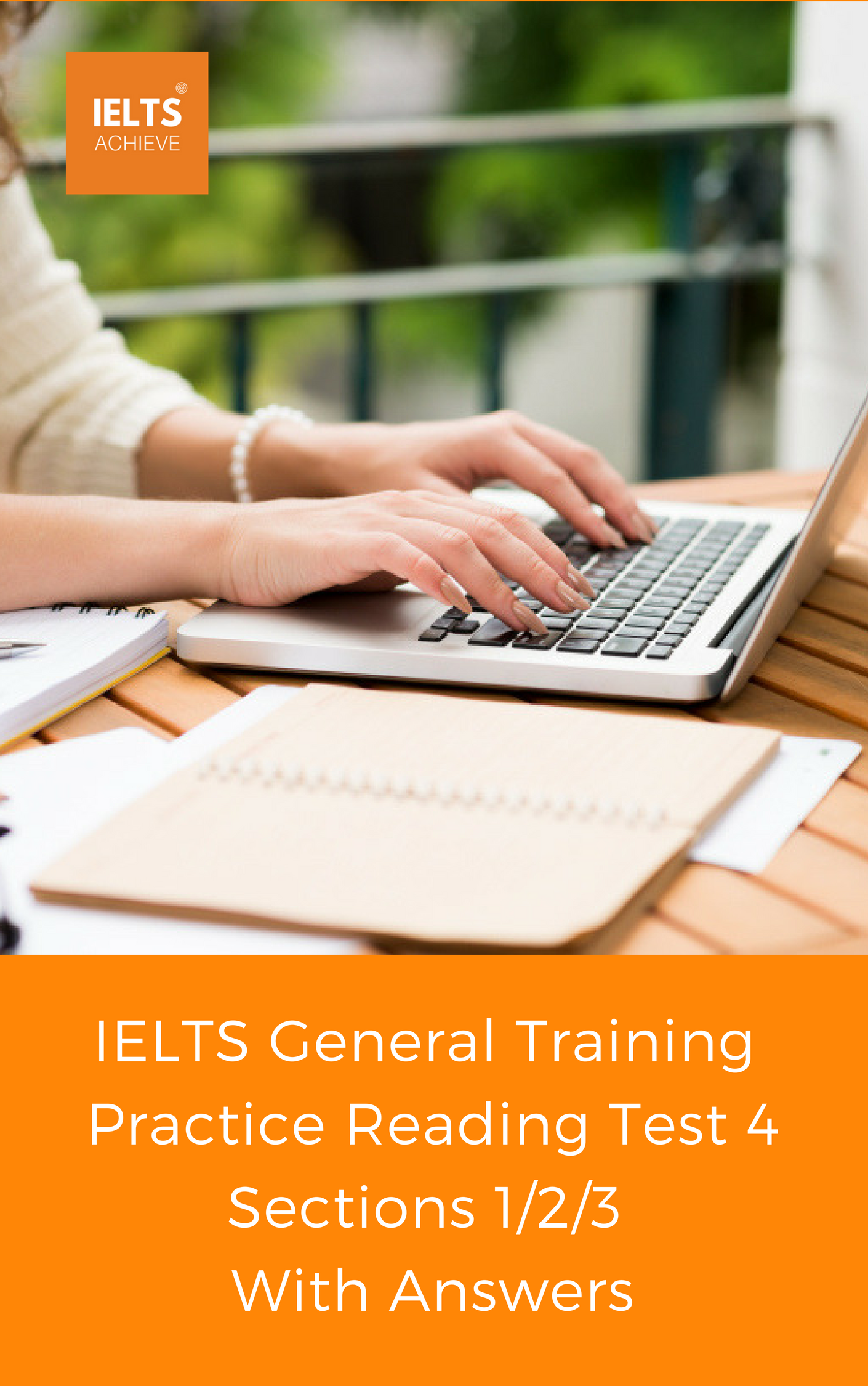 - 4 Training IELTS Sections \u2014 3 Practice Test General IELTS ACHIEVE
