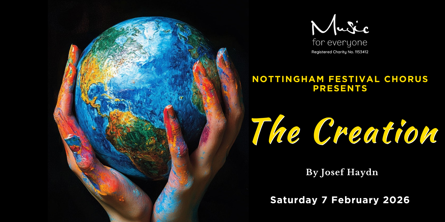 Haydn's The Creation - Nottingham Festival Chorus 