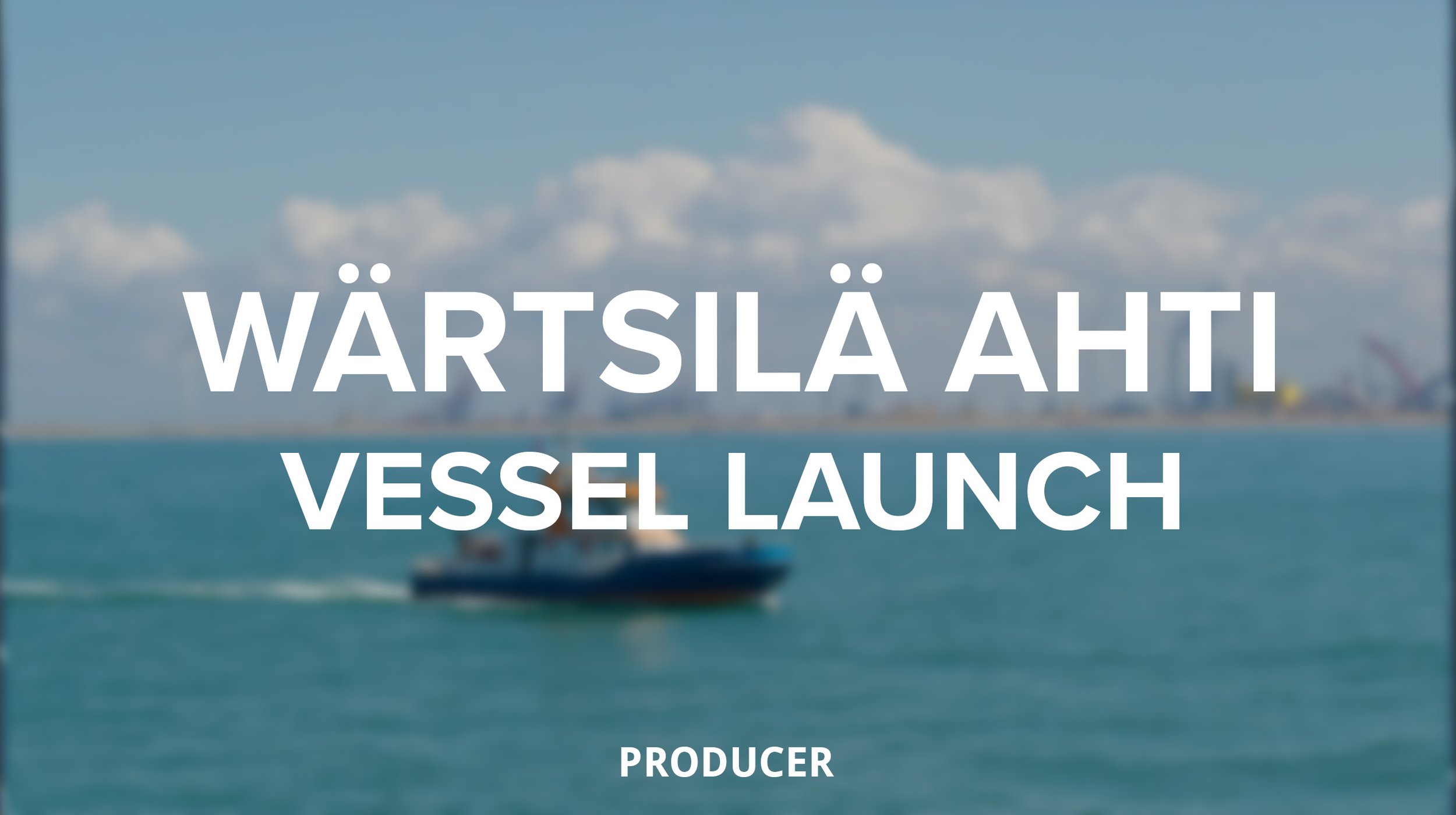 Wartsila AHTI Vessel Launch