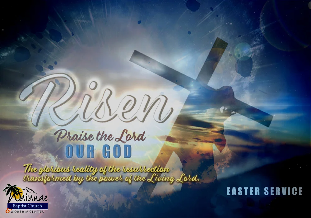Easter Service - Waianae Baptist Church & Worship Center.jpg