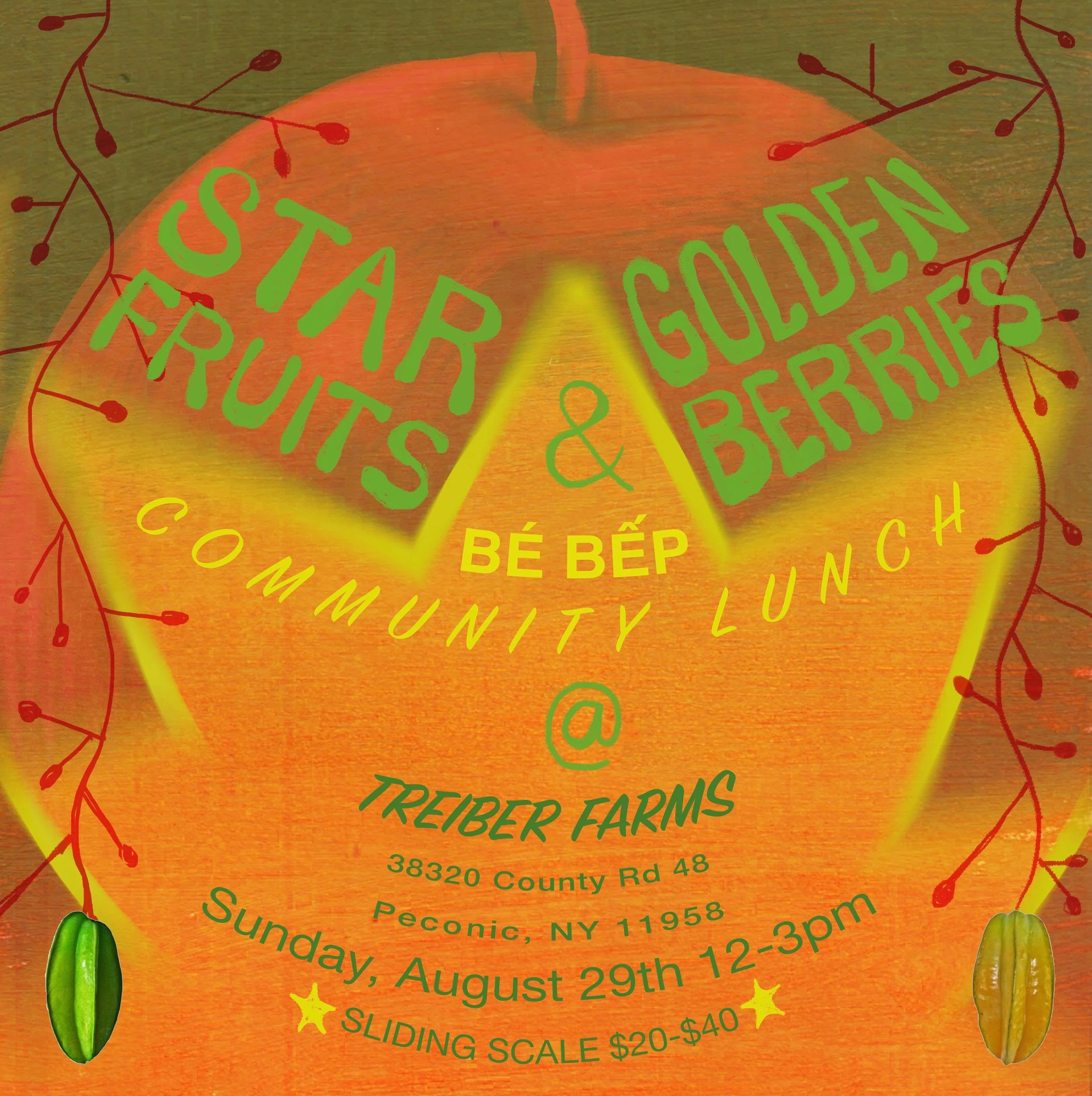 Star Fruits &amp; Golden Berries