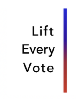 Lift Every Vote