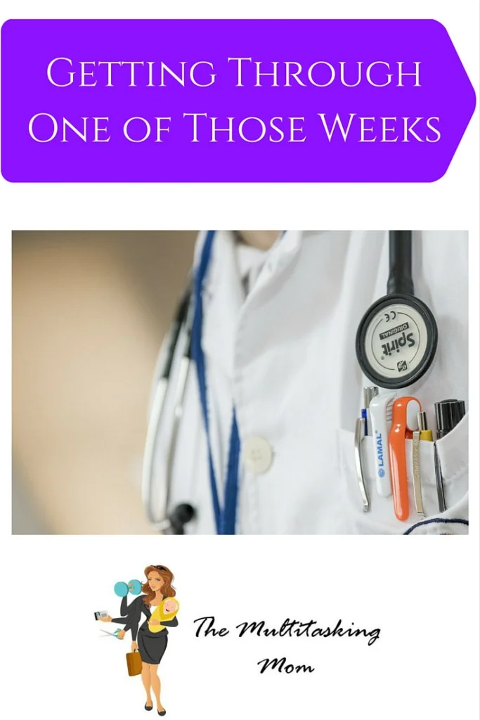 Getting Through One of Those Weeks