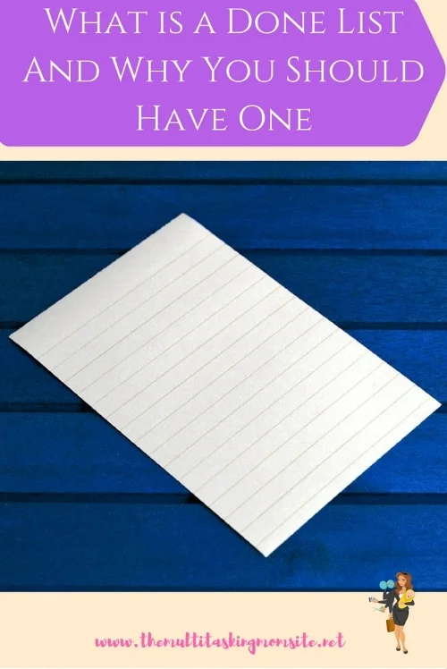 A done list, much like it sounds, is a running list of all the things you have completed. Reviewing your week's worth of done lists allows you to see how you are spending your time and make changes if necessary. 