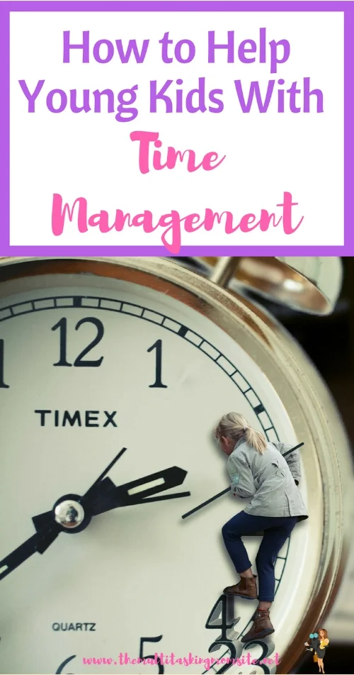Tactics to help you help your kids better manage their time. This is especially helpful for young kids who have difficulty with the concept of time. 