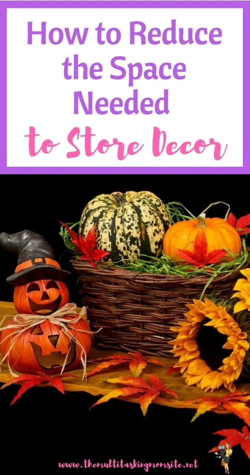 Check out these tips to reduce the amount of space it takes to store your seasonal decor. 