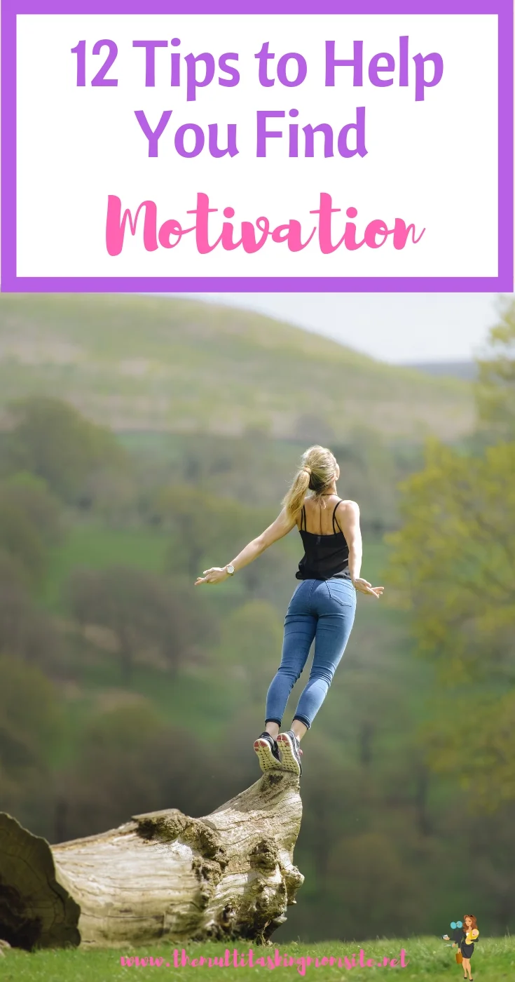 12 Tips to Help You Find Motivation — The Multitasking Mom