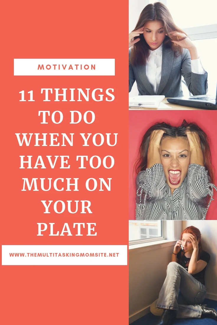 As moms we are often piling too much on our plate and then suffering from stress and overwhelm and exhaustion. Here are things you can do to get back on track when you have too much to do.