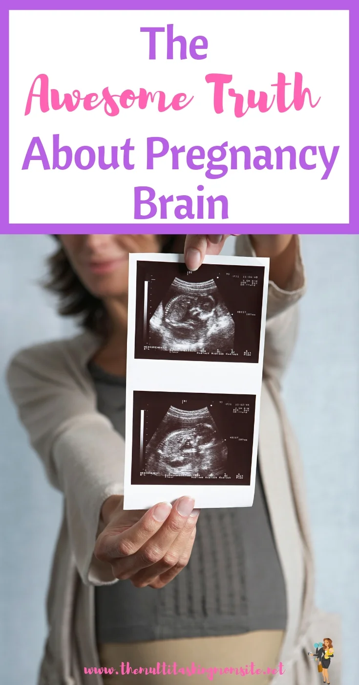 The Awesome Truth About Pregnancy Brain — The Multitasking Mom