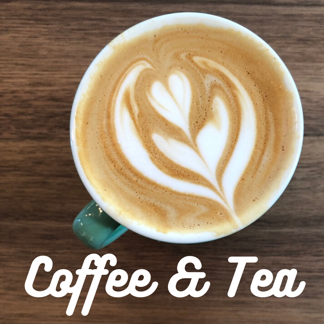 Coffee &amp; Tea