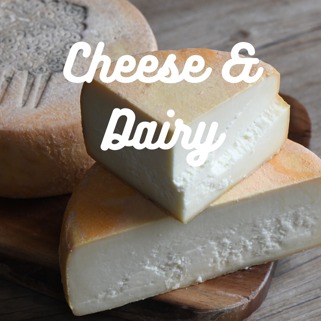 Cheese &amp; Dairy