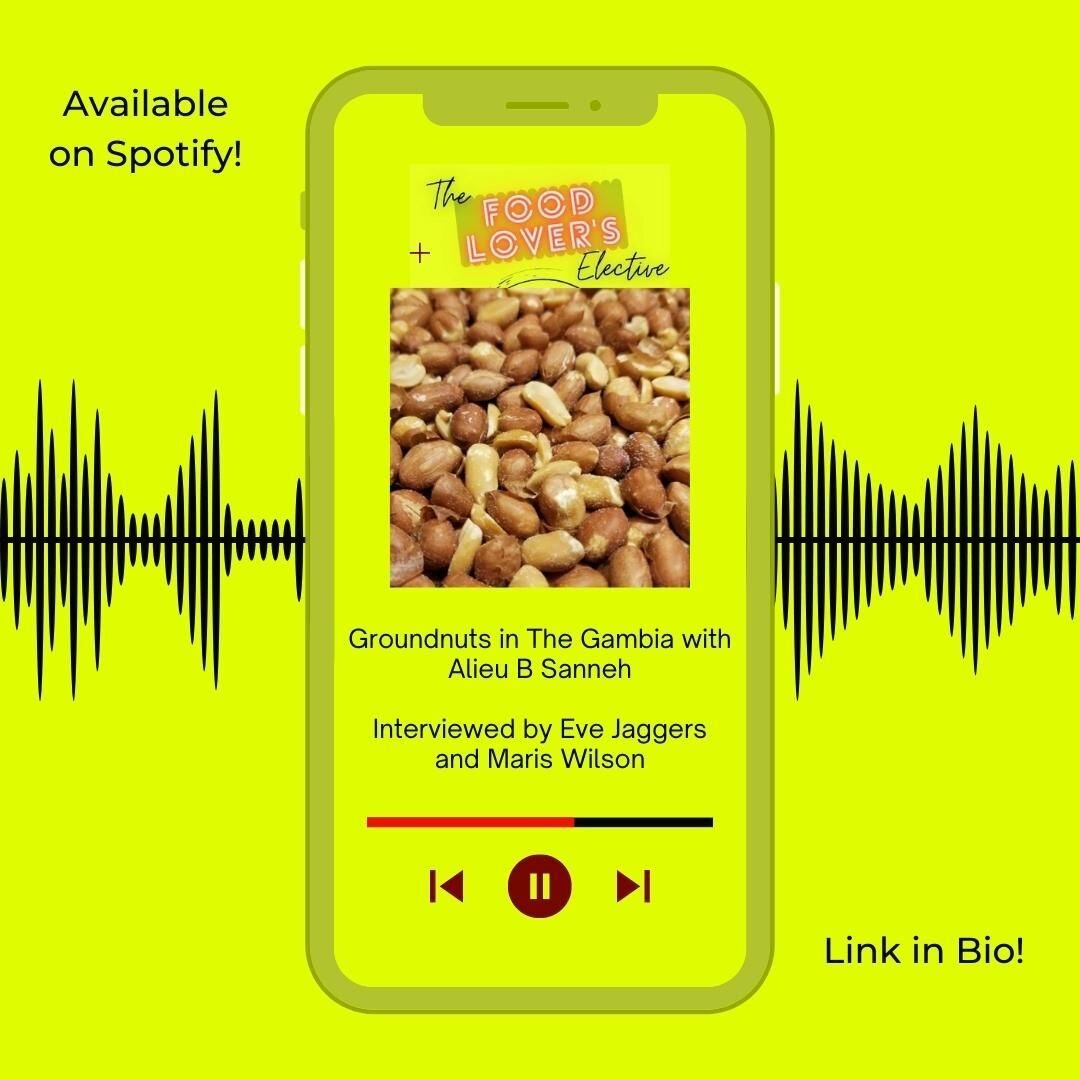 Our final episode of The Food Lovers' Elective for the season is now live on Spotify! Food Studies graduate students Eve Jaggers and Maris Wilson interview Alieu B Sanneh about groundnut production and consumption in The Gambia. Take a listen. Link i