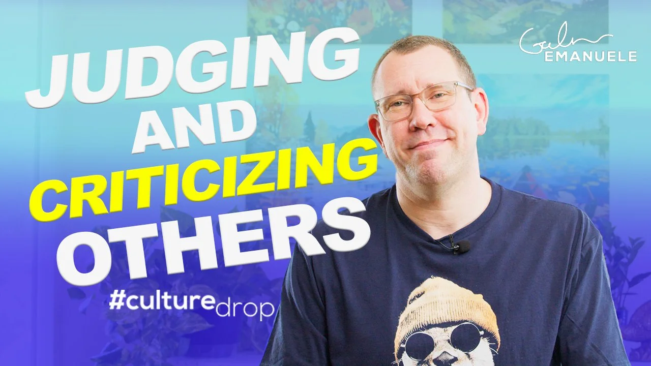 Shutting Down Criticism & Judgement of Other People Kindness Blog Galen Emanuele Shift Yes