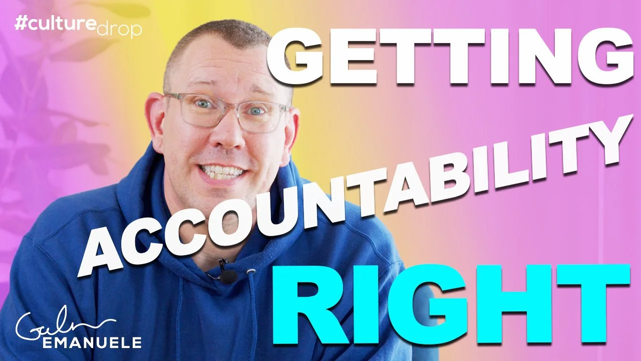 Holding People Accountable on Teams Galen Emanuele Culture Drop