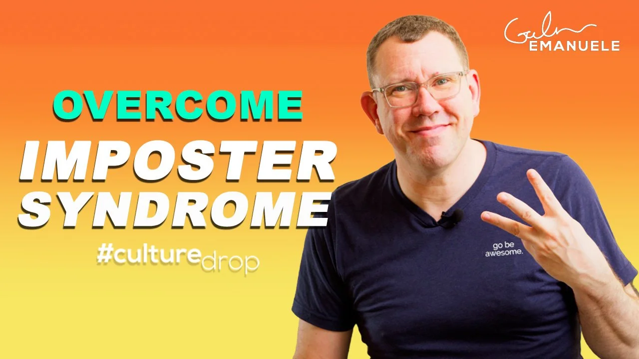 3 Tips to Overcome Imposter Syndrome Growth Mindset Confidence Galen Emanuele Culture Drop